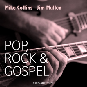 Cover pic for Mike Collins | Jim Mullen Pop, ROck & Gospel album